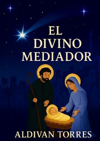 El Divino Mediador