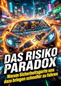 Das Risiko Paradox