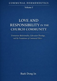 Communal Hermeneutics / Communal Hermeneutics, Volume I