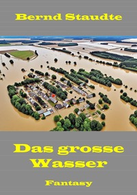 Das große Wasser