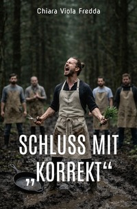 Schluss mit „Korrekt“