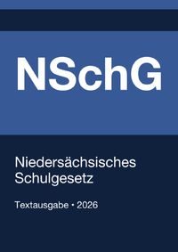 NSchG - Niedersächsisches Schulgesetz 2026