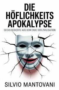 Die Höflichkeitsapokalypse