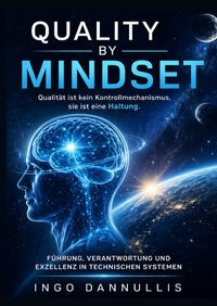 Quality by Mindset