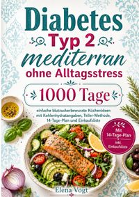 Diabetes Typ 2 mediterran ohne Alltagsstress