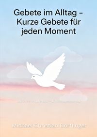 Gebete im Alltag