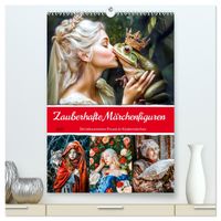 Zauberhafte Märchenfiguren - Die bekanntesten Frauen in Kindermärchen (hochwertiger Premium Wandkalender 2027 DIN A2 hoch), Kunstdruck in Hochglanz