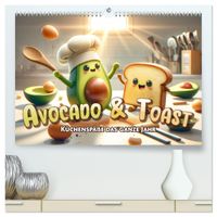Avocado & Toast - Küchenspäße das ganze Jahr (hochwertiger Premium Wandkalender 2027 DIN A2 quer), Kunstdruck in Hochglanz