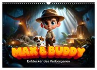 Max und Buddy: Entdecker des Verborgenen (Wandkalender 2027 DIN A3 quer), CALVENDO Monatskalender
