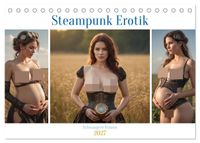 Steampunk Erotik - Schwangere Frauen (Tischkalender 2027 DIN A5 quer), CALVENDO Monatskalender