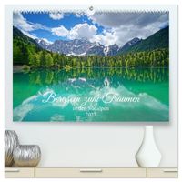 Bergseen zum Träumen (hochwertiger Premium Wandkalender 2027 DIN A2 quer), Kunstdruck in Hochglanz