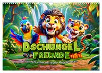 Dschungel-Freunde: Ein Jahr voller tierischer Begegnungen (Wandkalender 2027 DIN A3 quer), CALVENDO Monatskalender