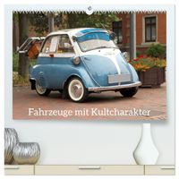 Fahrzeuge mit Kultcharakter (hochwertiger Premium Wandkalender 2027 DIN A2 quer), Kunstdruck in Hochglanz