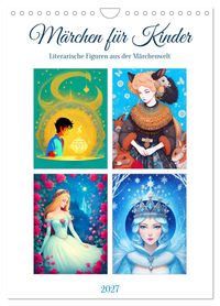 Märchen für Kinder (Wandkalender 2027 DIN A4 hoch), CALVENDO Monatskalender