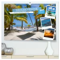 MEEREBRISE Erholsame Momente an der Küste (hochwertiger Premium Wandkalender 2027 DIN A2 quer), Kunstdruck in Hochglanz