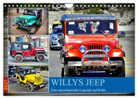 Willys Jeep - Eine amerikanische Legende auf Kuba (Wandkalender 2027 DIN A4 quer), CALVENDO Monatskalender