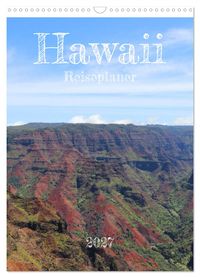 Hawaii - Reiseplaner (Wandkalender 2027 DIN A3 hoch), CALVENDO Monatskalender