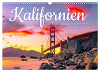 Kalifornien - Los Angeles, San Francisco und viel mehr. (Wandkalender 2027 DIN A3 quer), CALVENDO Monatskalender