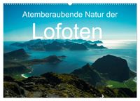 Atemberaubende Natur der Lofoten (Wandkalender 2027 DIN A2 quer), CALVENDO Monatskalender