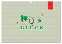 Zitate und Sprüche In Sachen GLÜCK (Wandkalender 2027 DIN A3 quer), CALVENDO Monatskalender