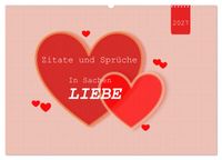 Zitate und Sprüche In Sachen LIEBE (Wandkalender 2027 DIN A2 quer), CALVENDO Monatskalender