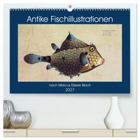 Antike Fischillustrationen nach Marcus Elieser Bloch (hochwertiger Premium Wandkalender 2027 DIN A2 quer), Kunstdruck in Hochglanz