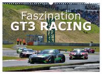 Faszination GT3 RACING (Wandkalender 2027 DIN A3 quer), CALVENDO Monatskalender