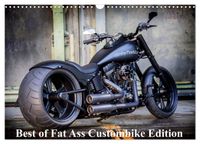 Exklusive Best of Fat Ass Custombike Edition, feinste Harleys mit fettem Hintern (Wandkalender 2027 DIN A3 quer), CALVENDO Monatskalender