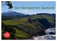Der Nordwesten Spaniens (Tischkalender 2027 DIN A5 quer), CALVENDO Monatskalender