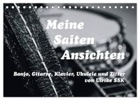 Meine Saiten Ansichten - Banjo, Gitarre, Klavier, Ukulele und Zitter von Ulrike SSK (Tischkalender 2027 DIN A5 quer), CALVENDO Monatskalender