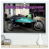 Motorrad-Gespanne in Kuba (hochwertiger Premium Wandkalender 2027 DIN A2 quer), Kunstdruck in Hochglanz