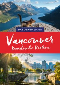 Baedeker SMART Reiseführer Vancouver & Kanadische Rockies