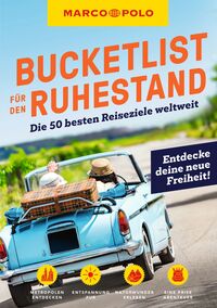 MARCO POLO Bucketlist für den Ruhestand