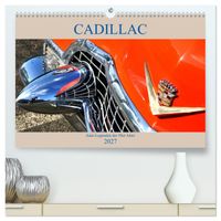 Auto Legenden CADILLAC (hochwertiger Premium Wandkalender 2027 DIN A2 quer), Kunstdruck in Hochglanz