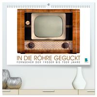 Fernseher der 1950er bis 70er Jahre: In die Röhre geguckt (hochwertiger Premium Wandkalender 2027 DIN A2 quer), Kunstdruck in Hochglanz