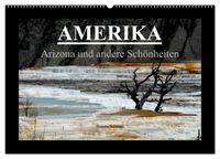 Amerika - Arizona und andere Schönheiten (Wandkalender 2027 DIN A2 quer), CALVENDO Monatskalender