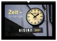 Zeit-Anzeige (Wandkalender 2027 DIN A3 quer), CALVENDO Monatskalender