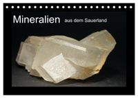 Mineralien aus dem Sauerland (Tischkalender 2027 DIN A5 quer), CALVENDO Monatskalender