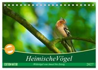 Heimische Vögel (Tischkalender 2027 DIN A5 quer), CALVENDO Monatskalender