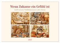 Wenn Zuhause ein Gefühl ist - Zwölf tierische Wohlfühlmomente voller Wärme (Wandkalender 2027 DIN A2 quer), CALVENDO Monatskalender