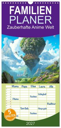 Familienplaner 2027 - Zauberhafte Anime Welt mit 5 Spalten (Wandkalender, 21 x 45 cm) CALVENDO