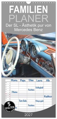 Familienplaner 2027 - Der SL - Ästhetik pur von Mercedes Benz mit 5 Spalten (Wandkalender, 21 x 45 cm) CALVENDO