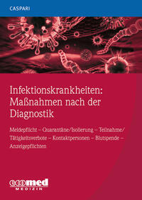 Infektionskrankheiten: Maßnahmen nach der Diagnostik