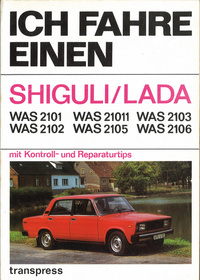 Ich fahre einen SHIGULI/LADA