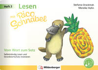 Lesen mit Rico Schnabel, Heft 3: Vom Wort zum Satz