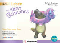 Lesen mit Rico Schnabel, Heft 4: Vom Satz zum Text – silbierte Ausgabe, für Bookii