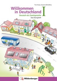 Willkommen in Deutschland – Deutsch als Zweitsprache I