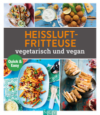 Heißluftfritteuse vegetetarisch und vegan
