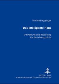 Das «Intelligente Haus»