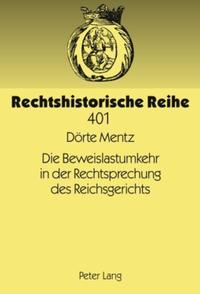 Die Beweislastumkehr in der Rechtsprechung des Reichsgerichts